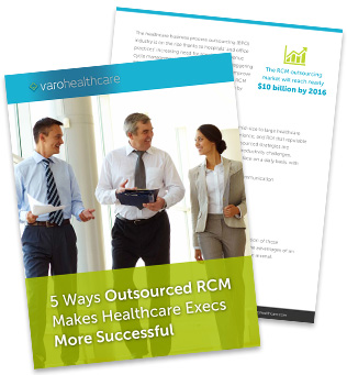 5 Ways Outsourced RCM Makes Healthcare Execs More Successful